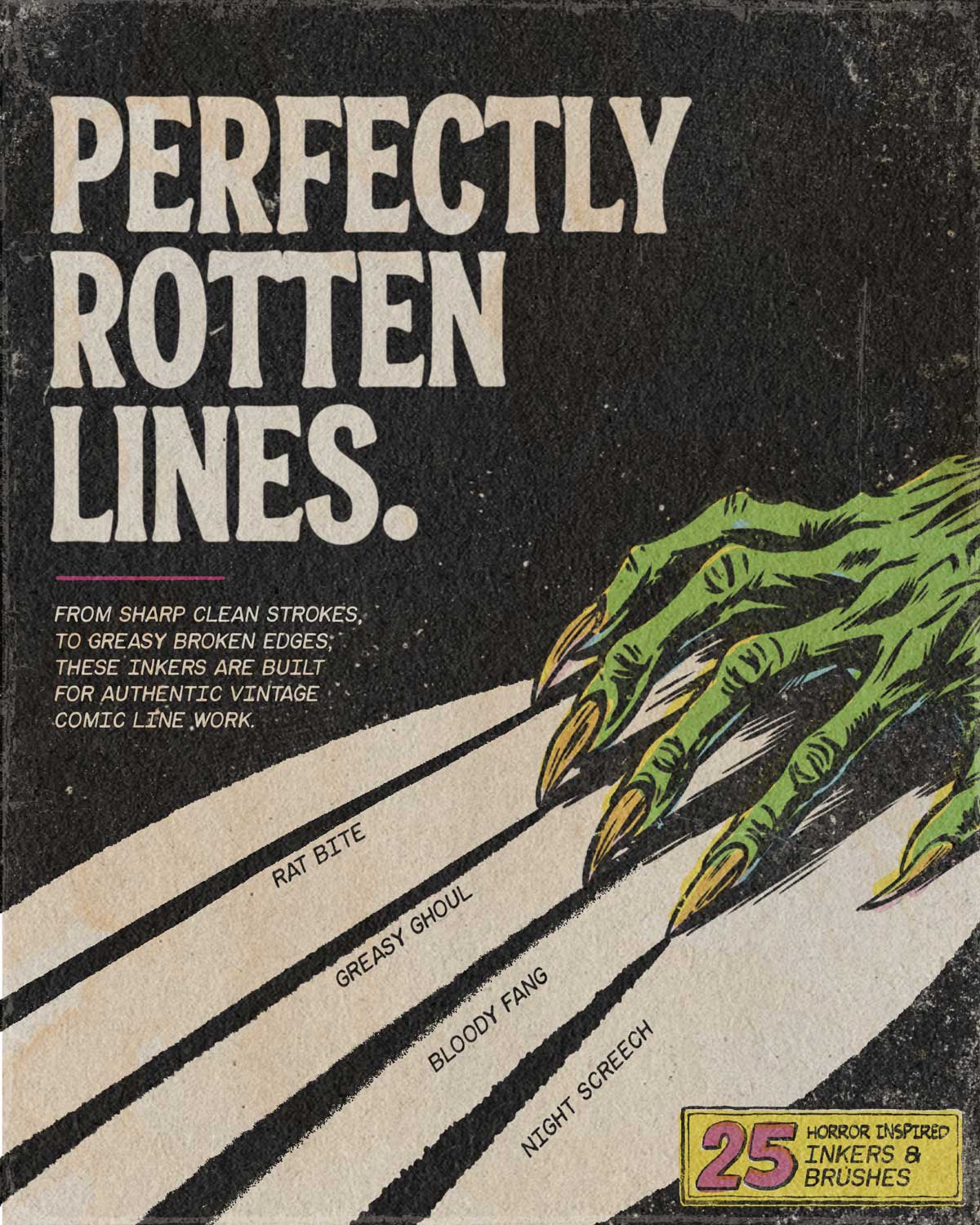 Perfectly Rotten Lines: From sharp clean strokes, to greasy broken edges, these inkers are built for authentic vintage comic line work.