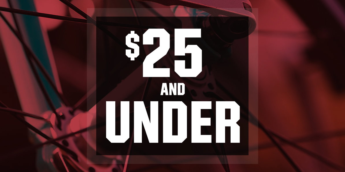 $25 and under.