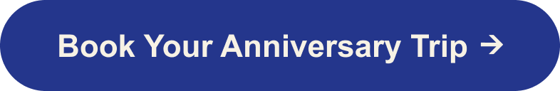 Book Your Anniversary Trip