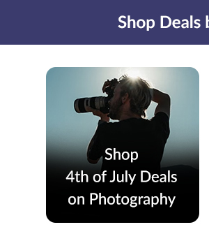 Shop 4th of July Deals on Photography