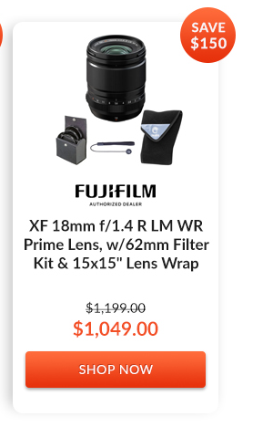 Fujifilm XF 18mm f/1.4 R LM WR Prime Lens, w/62mm Filter Kit & 15x15 Lens Wrap