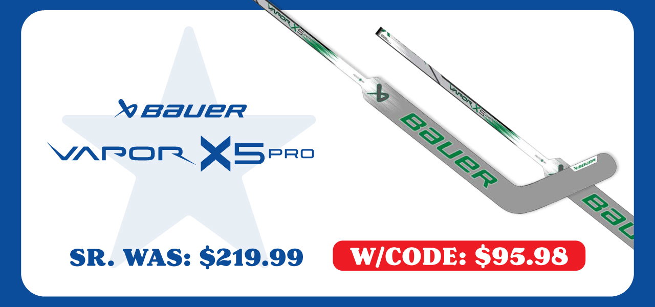 B4 - Save On The Bauer Vapor X5 Pro Stick