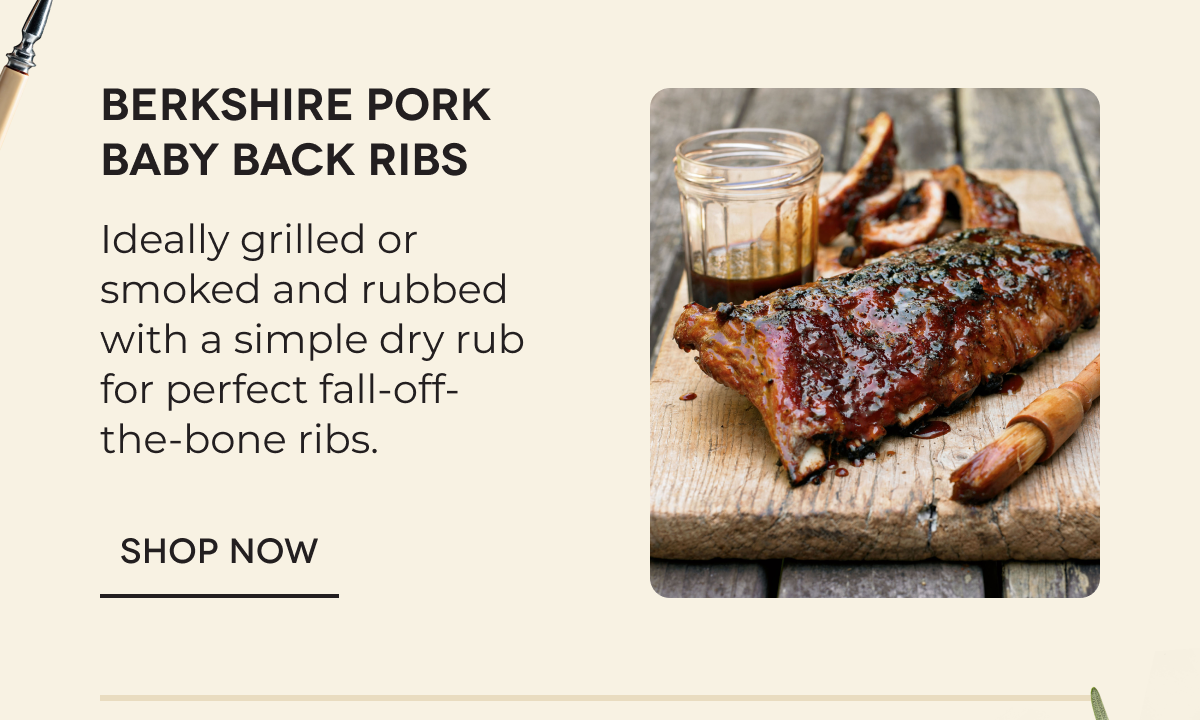 Berkshire Pork Baby Back Ribs Ideally grilled or smoked and rubbed with a simple dry rub for perfect fall-off-the-bone ribs. Shop now
