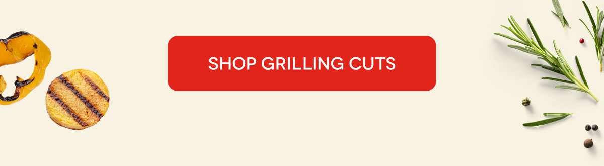SHOP GRILLING CUTS