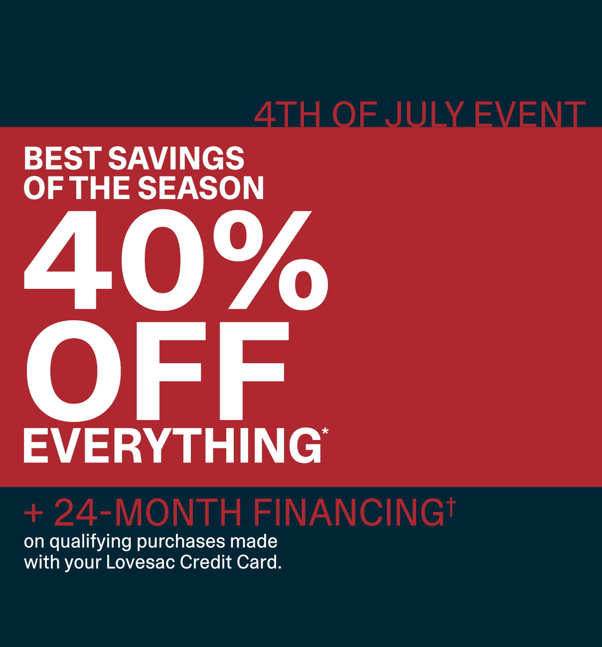 4th of July Event | 40% Off Everything