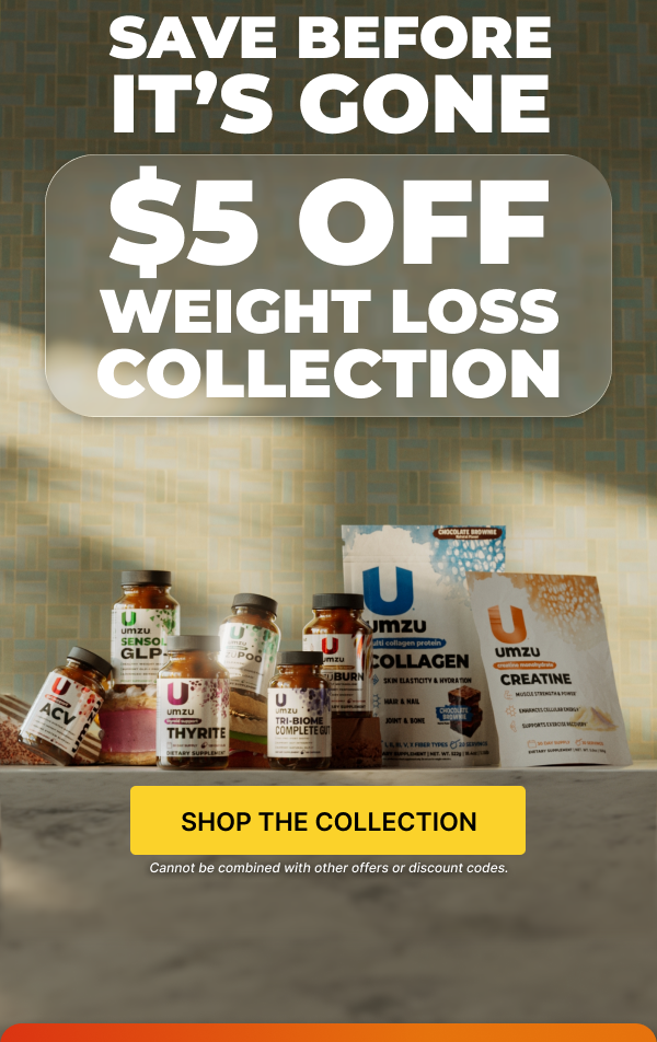 Weight Loss Collection - $5 Off One Time Purchase & Subscriptions