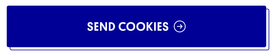 SEND COOKIES →