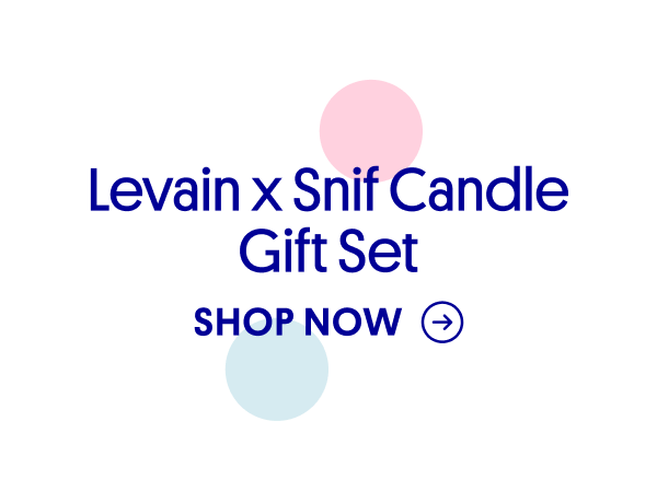 Levain x Snif Candle Gift Set. SHOP NOW→