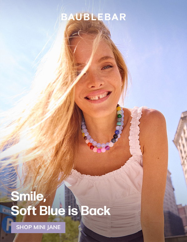Smile, Soft Blue is Back