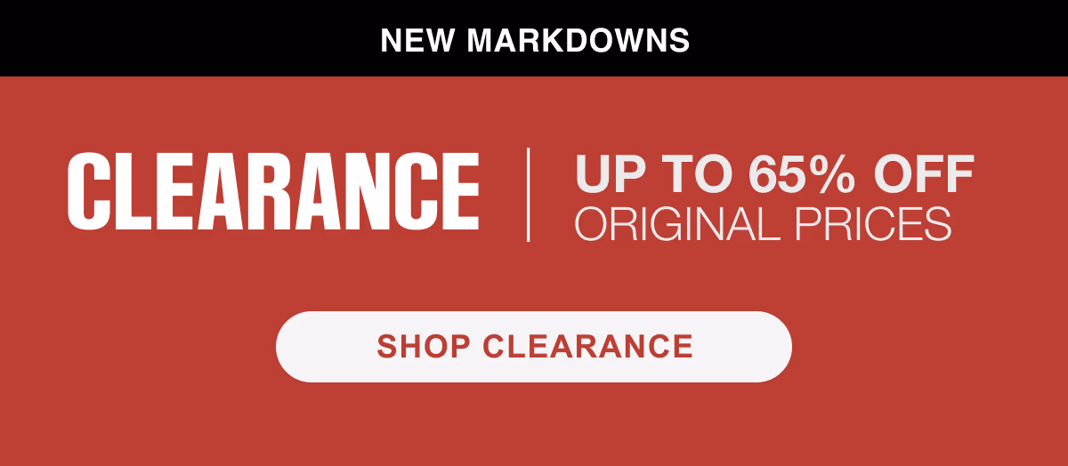 Clearance deals up to 65% off Shop Clearance See terms below.