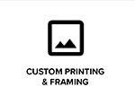 Custom Printing and Framing