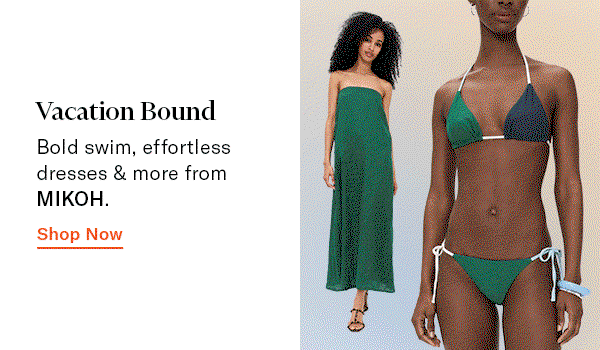 Vacation Bound: Bold swim, effortless dresses & more from MIKOH.