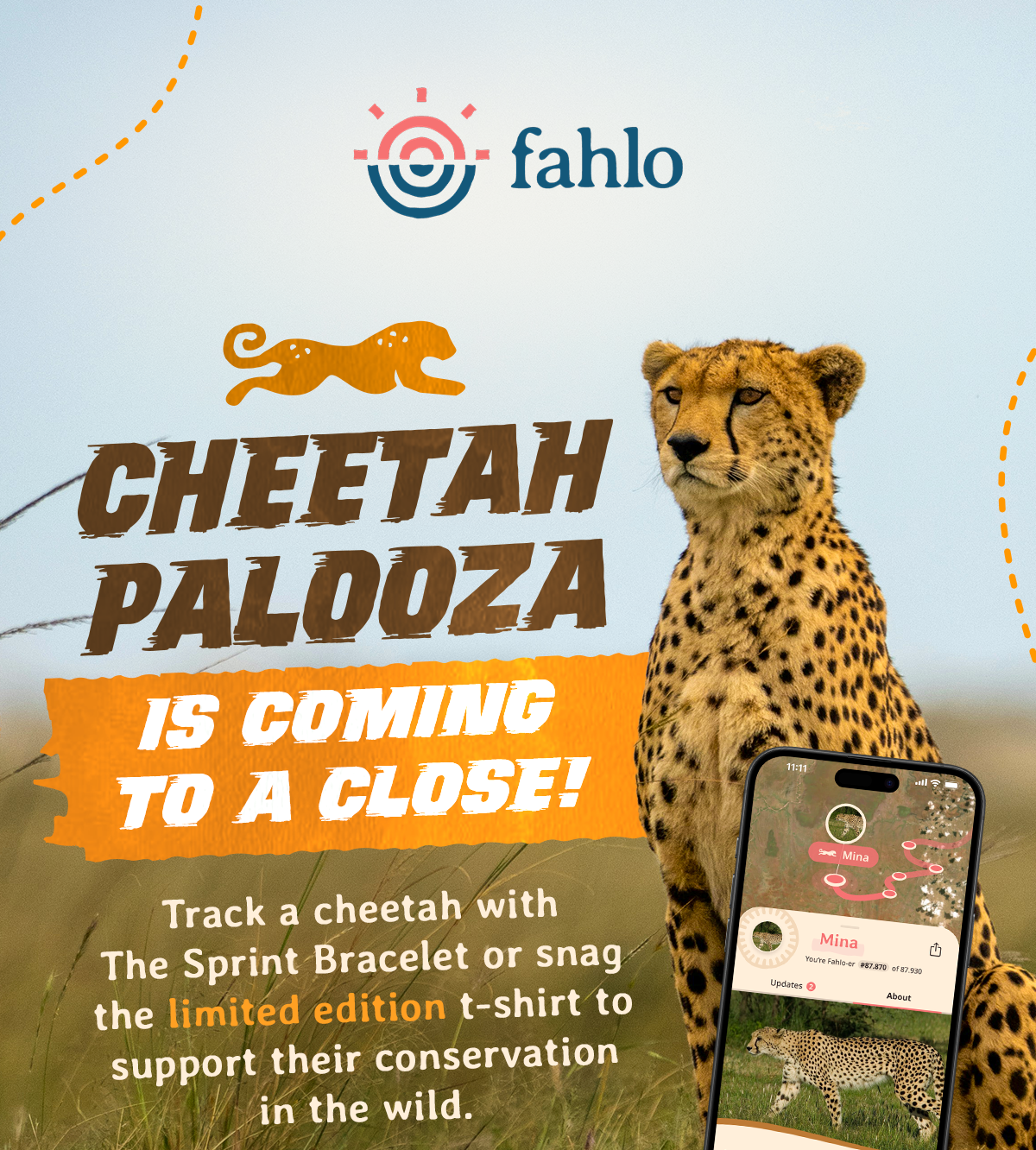 Cheetah Palooza is coming to a close and you only have 24 more hours to get in on it. Track a cheetah with the Sprint Bracelet or snag the limited edition t-shirt before time runs out.
