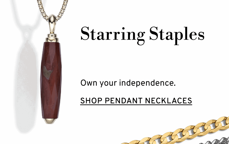 Starring staples. A men’s deep red pendant necklace. Own your independence. Click to Shop Pendants