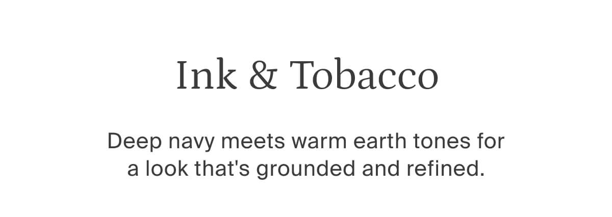 ink & tobacco