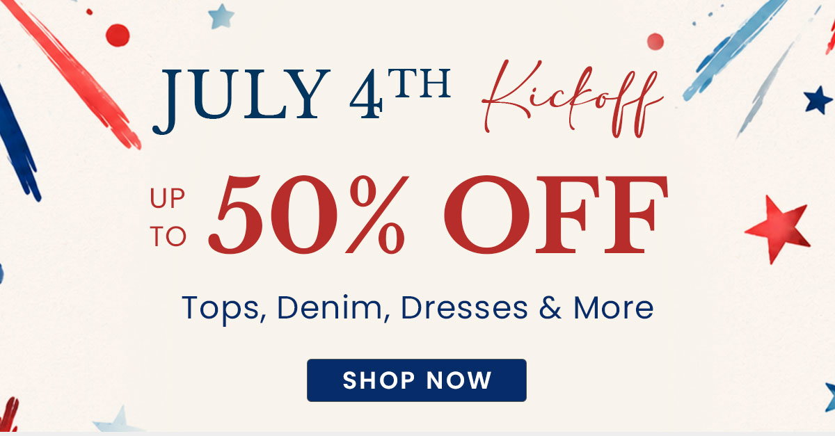 July 4th kickoff up to 50% off 
