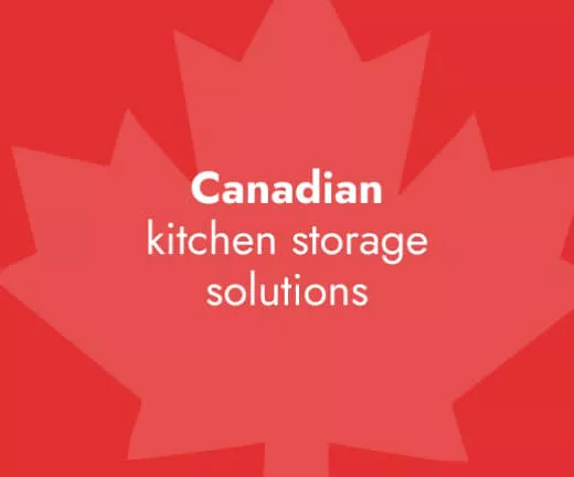 Canadian Kitchen Storage Solutions