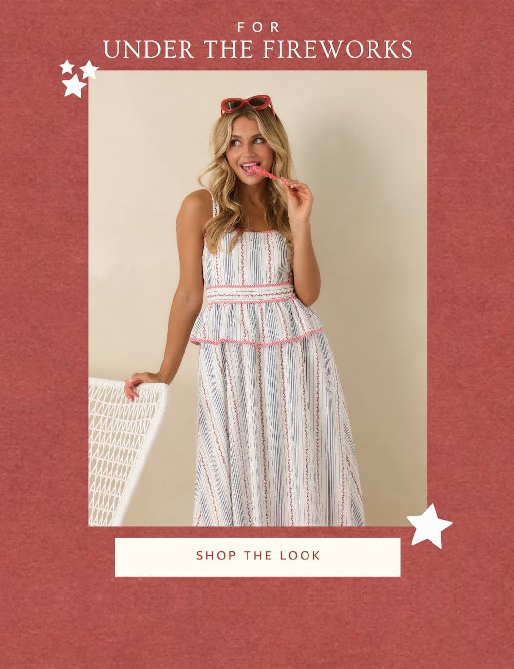 For Under the Fireworks. Shop the Look.