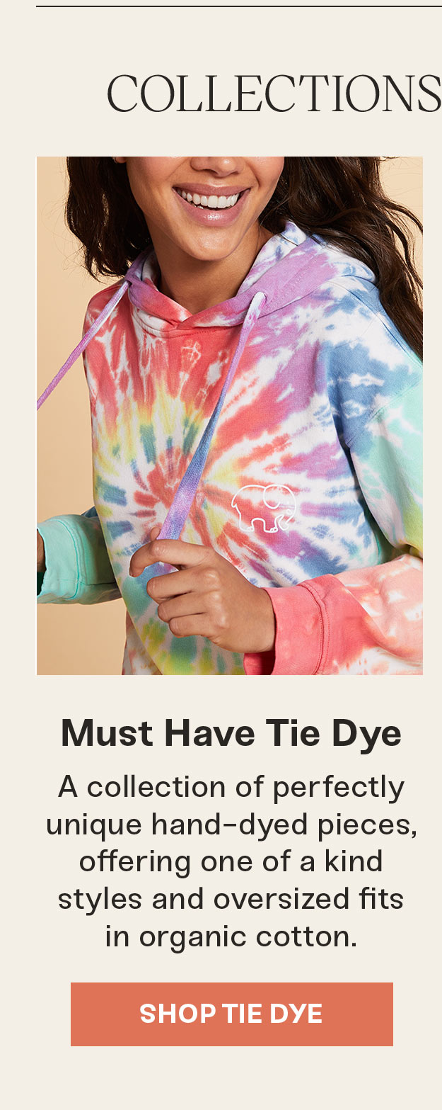 Must-Have Tie Dye
