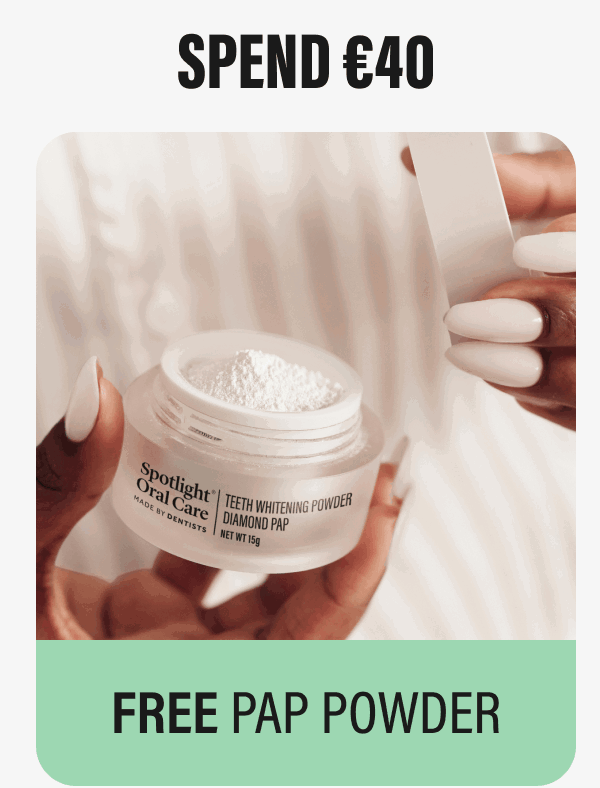 SPEND €40 FREE PAP POWDER