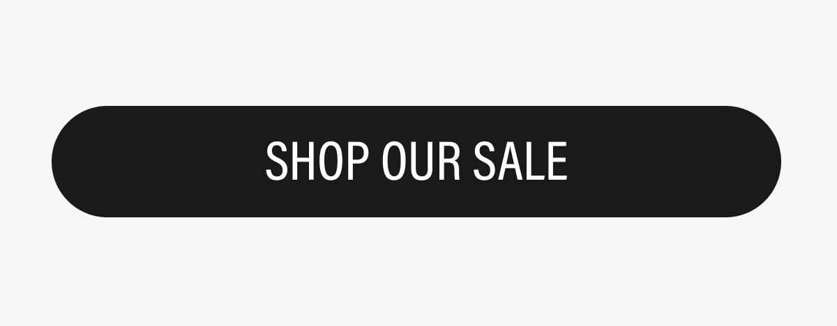 SHOP OUR SALE
