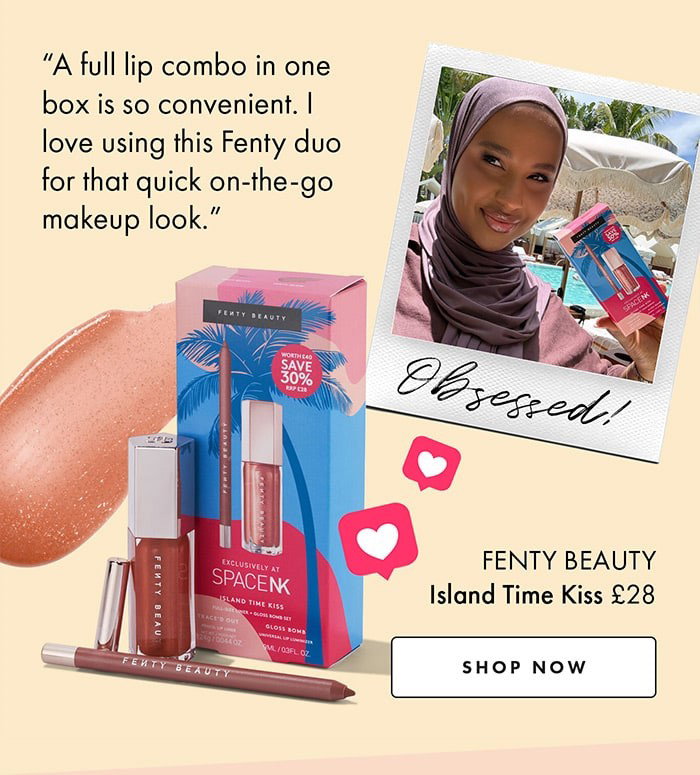 “A full lip combo in one box is so convenient. I love using this Fenty duo for that quick on-the-go makeup look.” fenty beauty Island Time Kiss £28