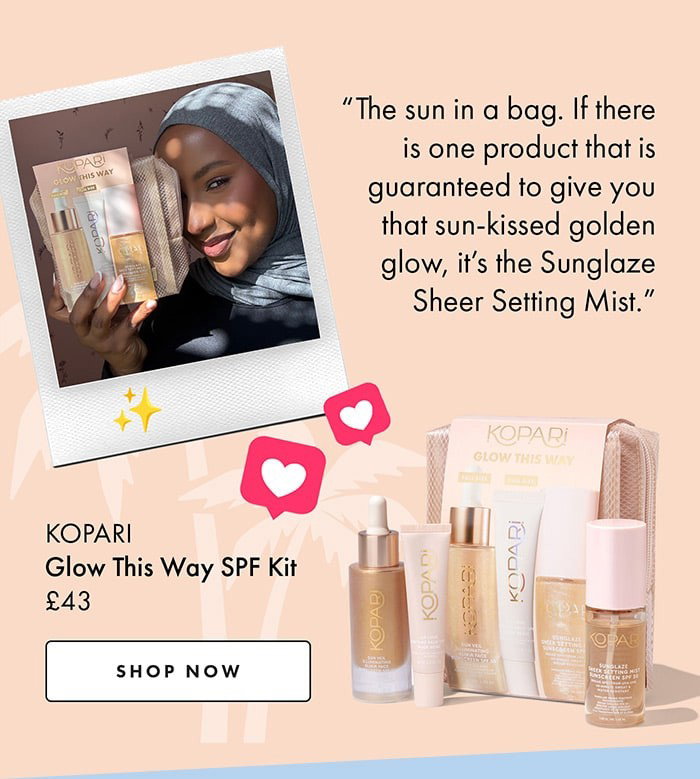 “The sun in a bag. If there is one product that is guaranteed to give you that sun-kissed golden glow, it’s the Sunglaze Sheer Setting Mist.” Kopari
                Glow This Way SPF Kit
                £43