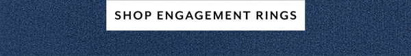 Shop Engagement Rings