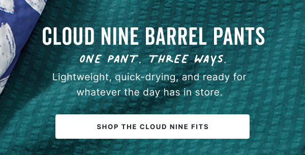 Shop the Cloud Nine Fits