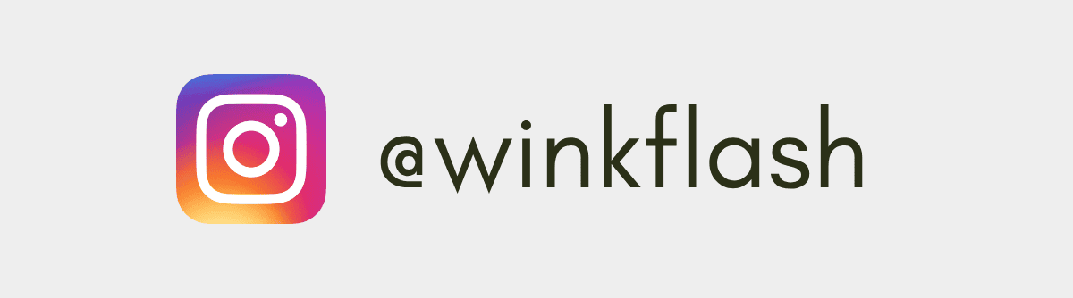 Follow Winkflash on Instagram
