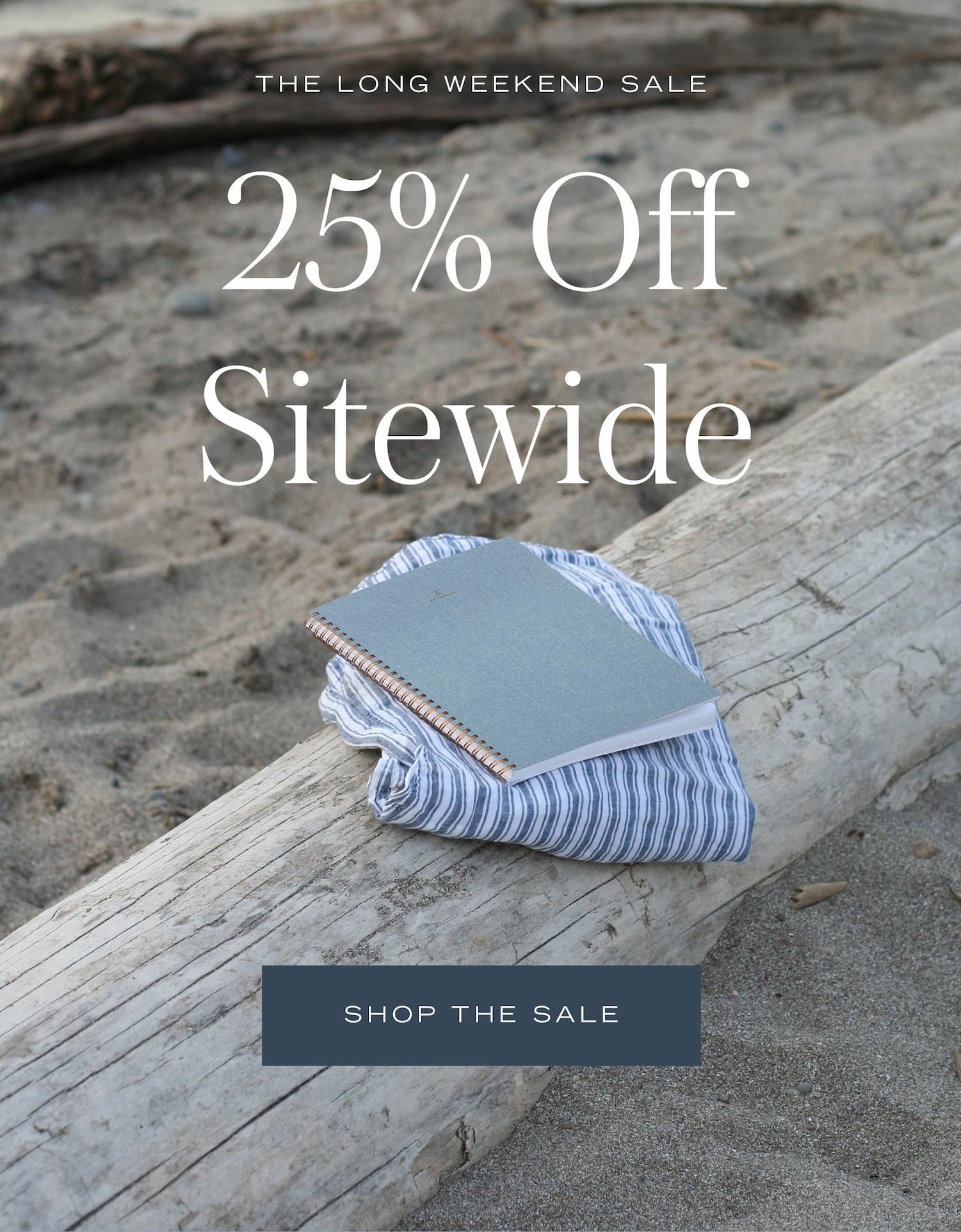 25% Off Sitewide. Shop the sale.
