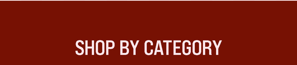 SHOP BY CATEGORY