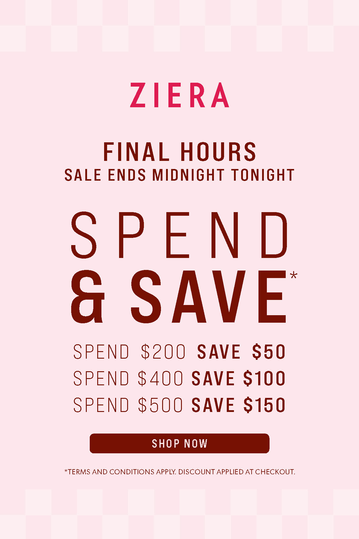 ZIERA SPEND AND SAVE