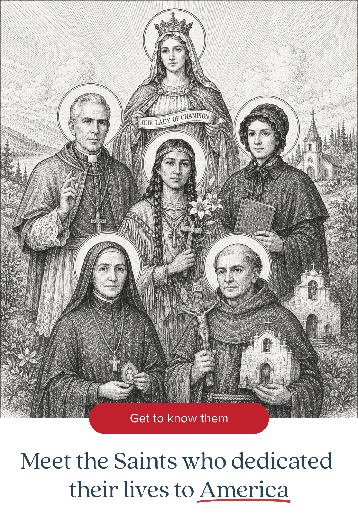 Meet the Saints who dedicated their lives to America