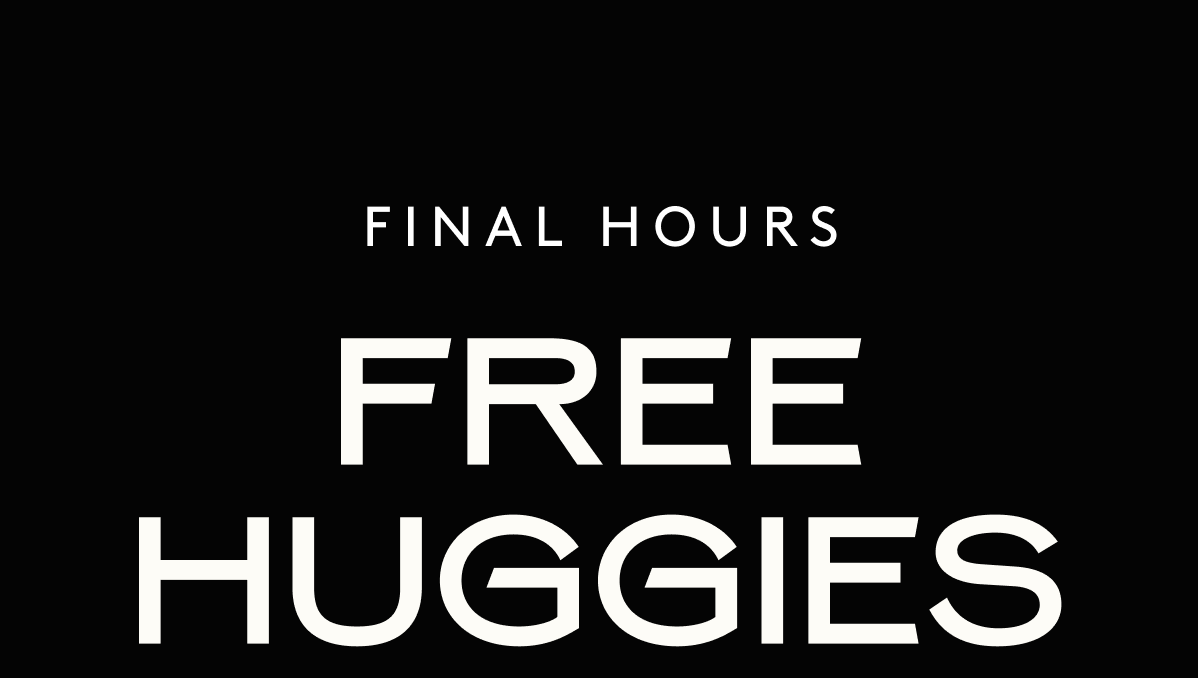 Final Hours Free Huggies