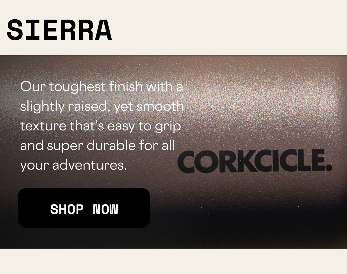 Shop drinkware with a Sierra finish