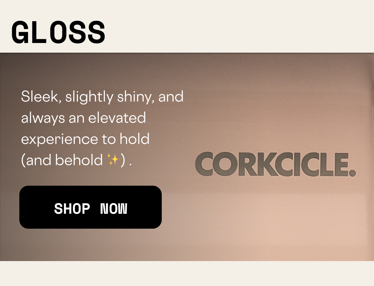 Shop drinkware with a gloss finish