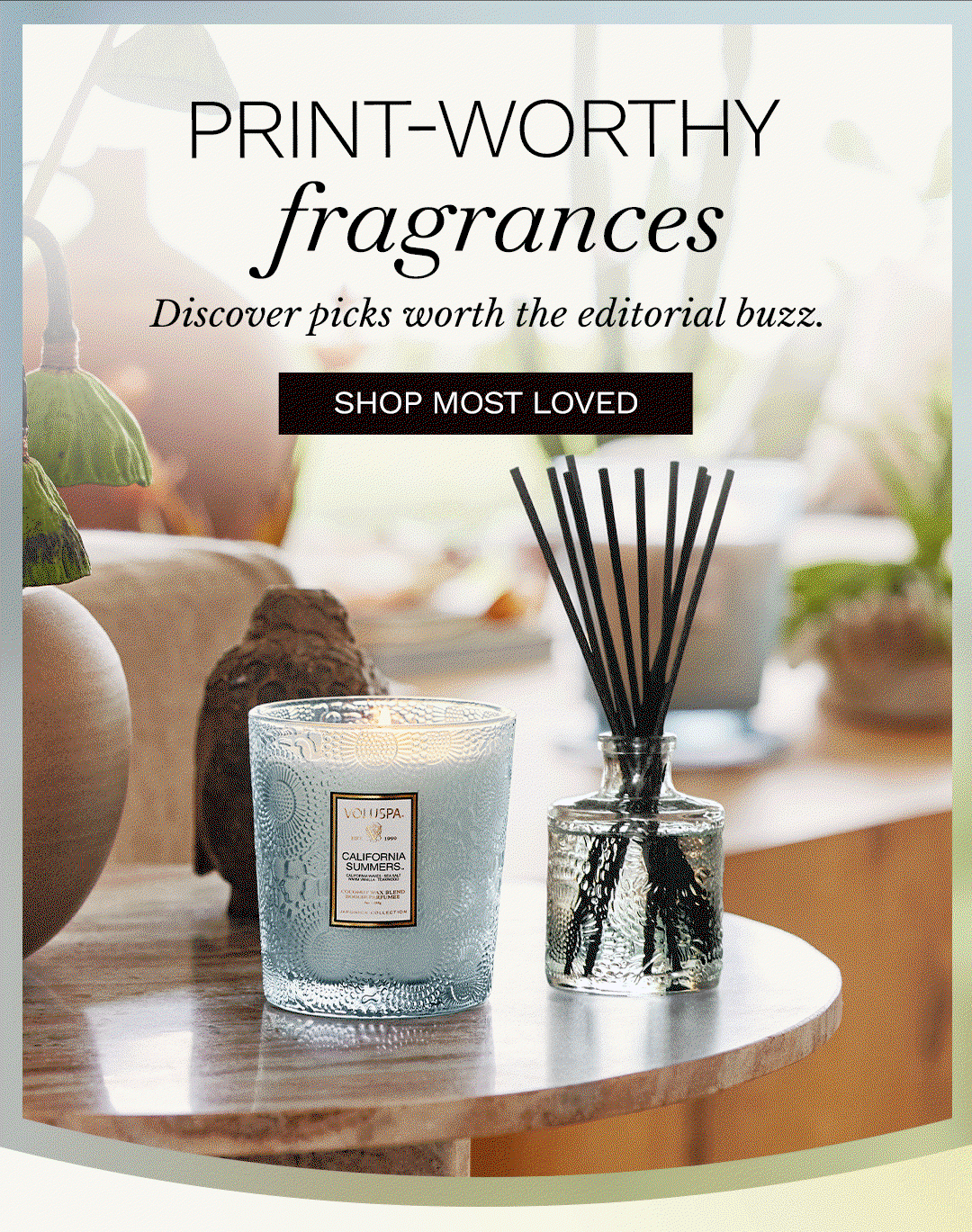 Print-Worthy Fragrances. Discover picks worth the editorial buzz. Shop Most Loved.