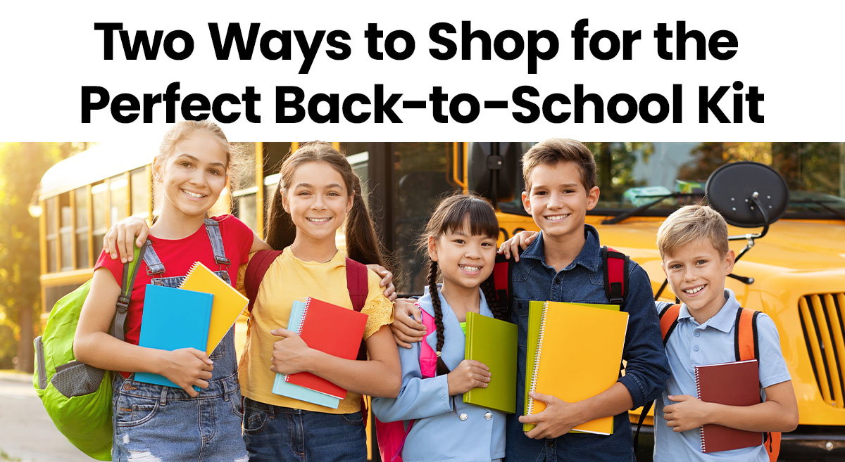 Two ways to shop for the perfect back-to-school kit.