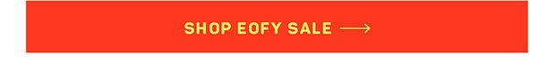 Shop EOFY Sale