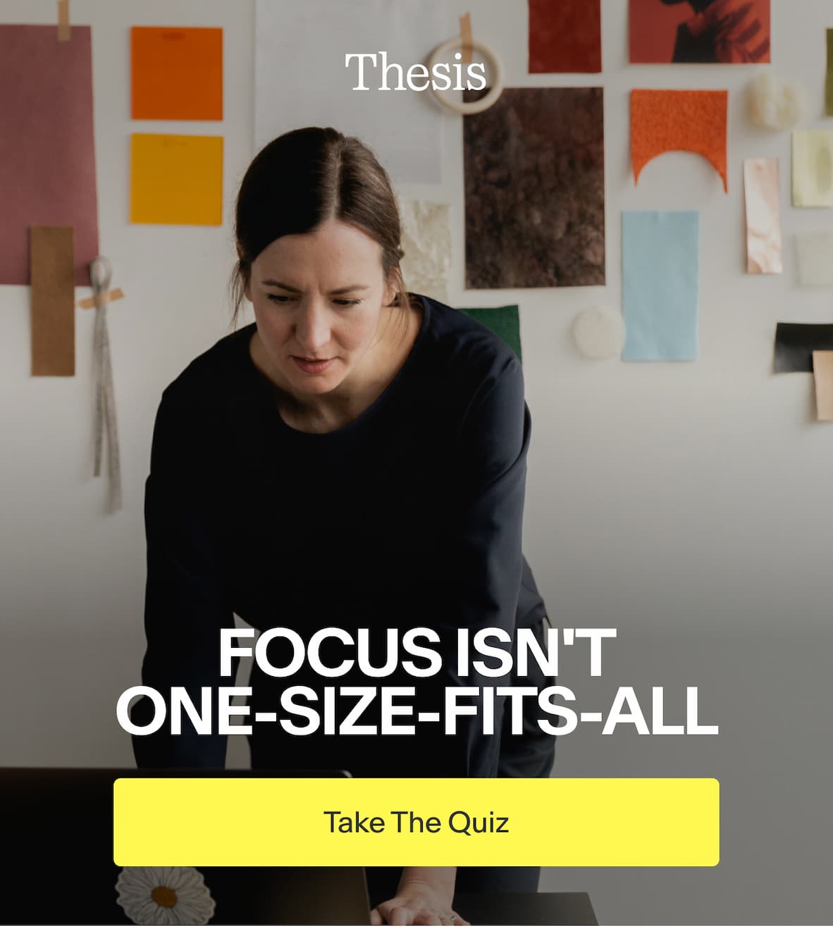 Thesis  FOCUS ISN'T ONE-SIZE-FITS-ALL  Take The Quiz