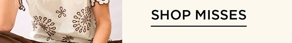 Shop Misses