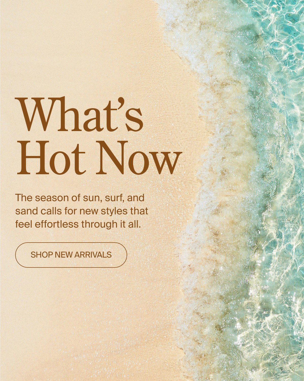 What's hot now