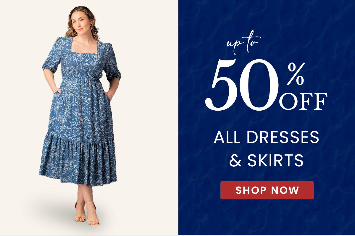 up to 50% off all dresses & skirts