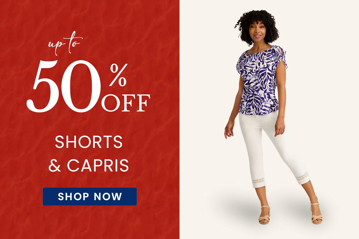 up to 50% off shorts & capris
