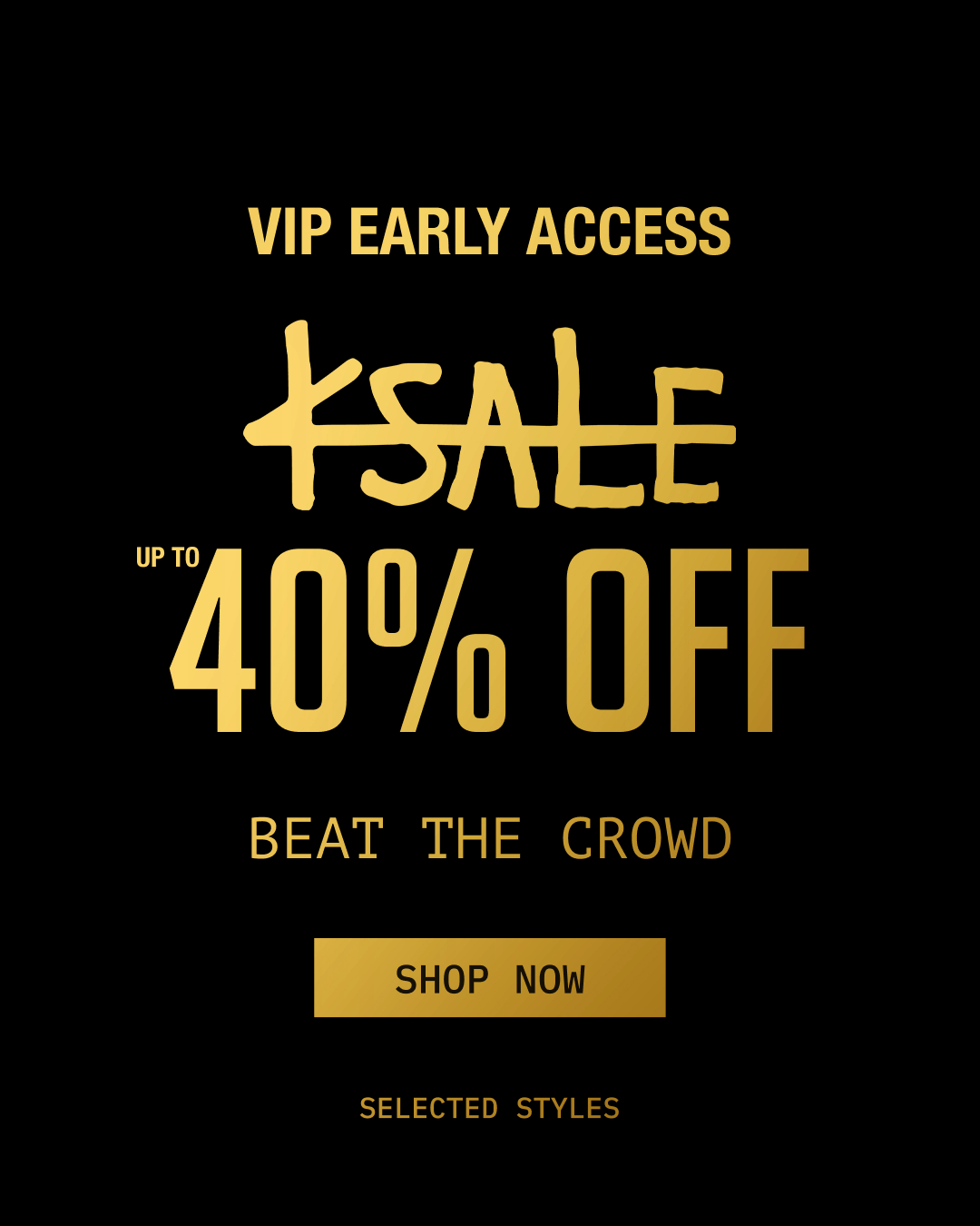  Ksale 40% Early Access