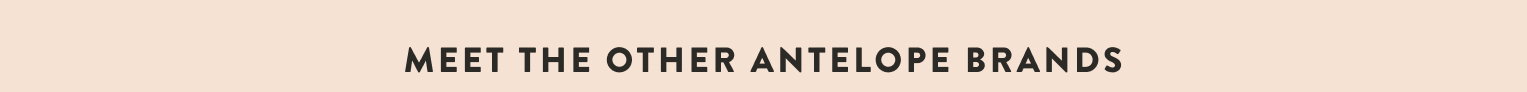 Meet the Antelope Brands