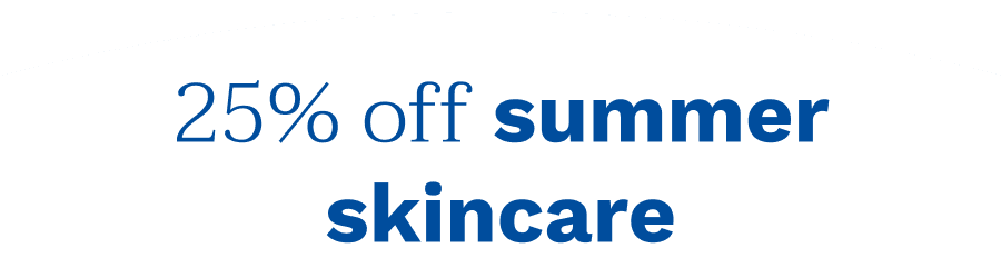 Stock up for summer at 25% off
