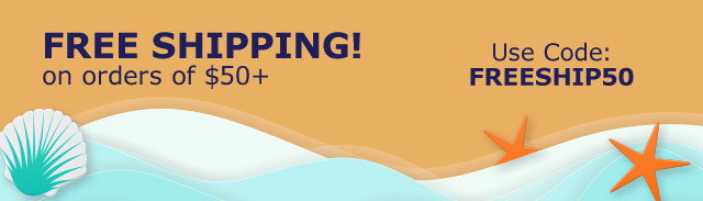 Free Shipping on orders of $50+ | Use Code FREESHIP50