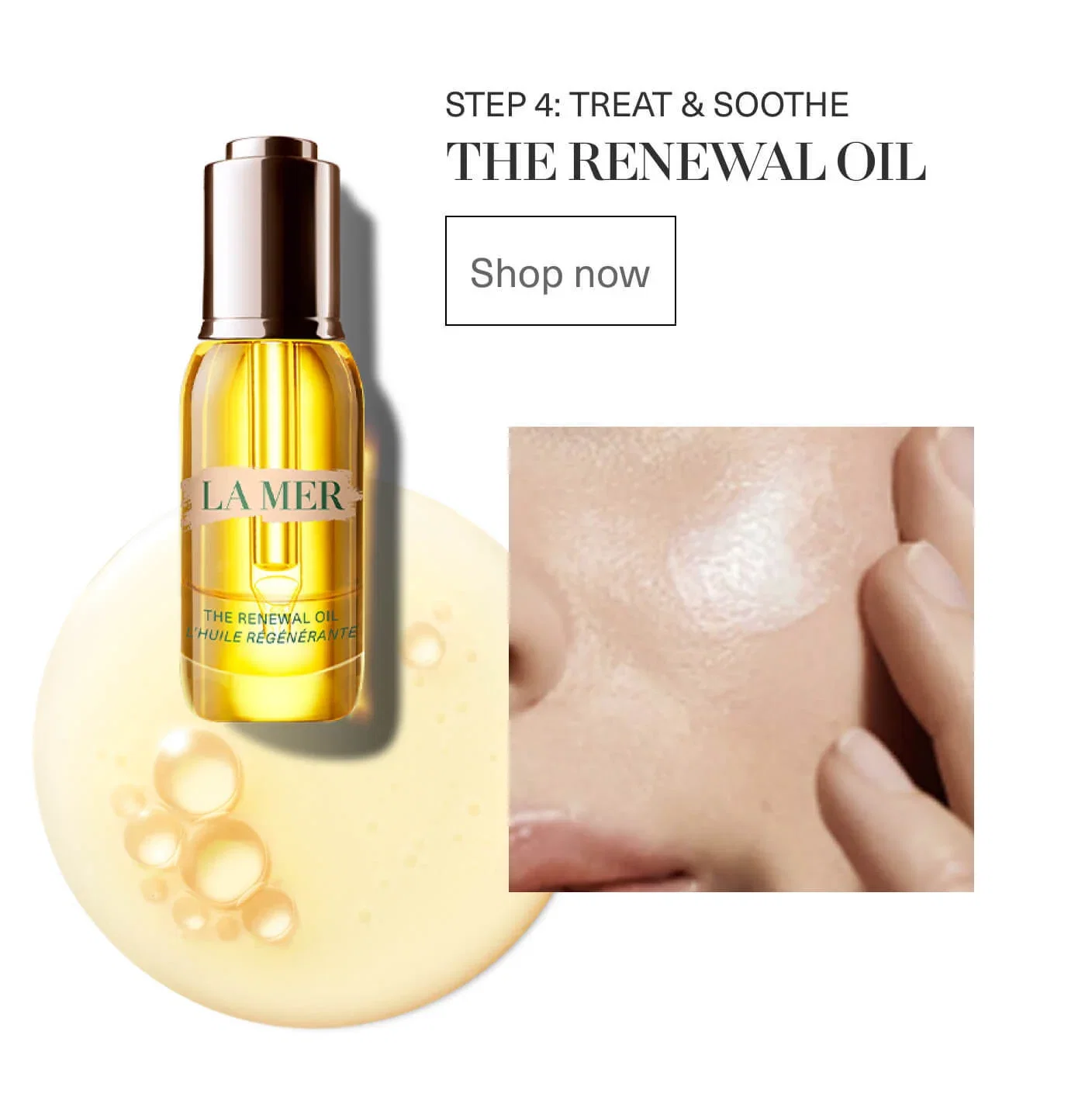 LA MER | STEP 4: TREAT & SOOTHE | THE RENEWAL OIL | Shop now